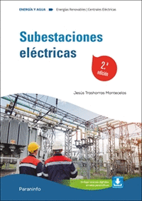 SUBESTACIONES ELECTRICAS 2 EDICION 2024