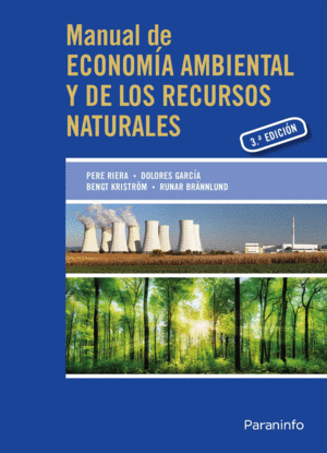 MANUAL DE ECONOMIA AMBIENTAL Y DE LOS RECURSOS NATURALES, 3 EDICION