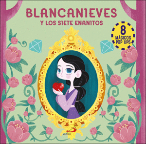 BLANCANIEVES Y LOS SIETE ENANITOS