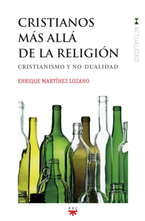 CRISTIANOS MAS ALLA DE LA RELIGION