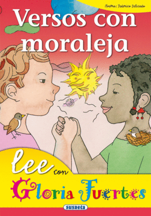 VERSOS CON MORALEJA (LEE CON GLORIA FUERTES)