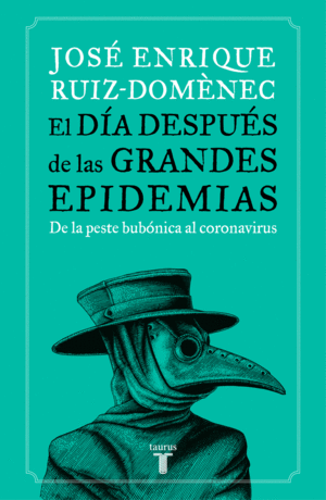 EL DIA DESPUES DE LAS GRANDES EPIDEMIAS