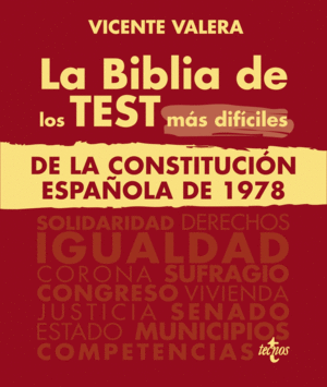 LA BIBLIA DE LOS TEST MAS DIFICILES DE LA CONSTITUCION ESPAÑOLA D
