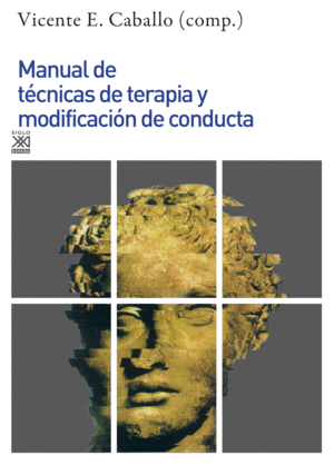 MANUAL DE TECNICAS DE TERAPIA Y MODIFICACIÓN DE CONDUCTA