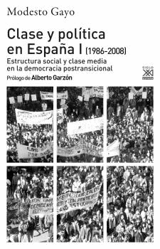 CLASE Y POLITICA EN ESPAÑA I (1986-2008)