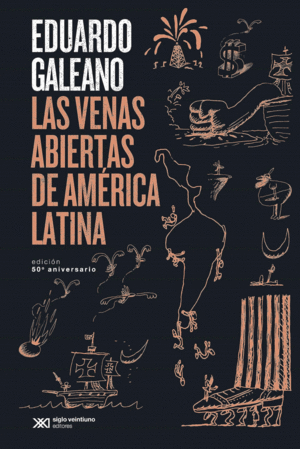 LAS VENAS ABIERTAS DE AMERICA LATINA