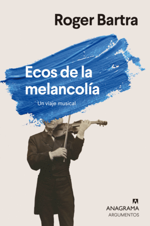 ECOS DE LA MELANCOL�A