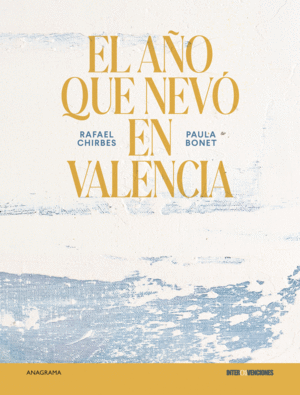 EL AO QUE NEVO EN VALENCIA
