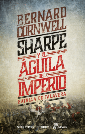 SHARPE Y EL AGUILA DEL IMPERIO (VIII)