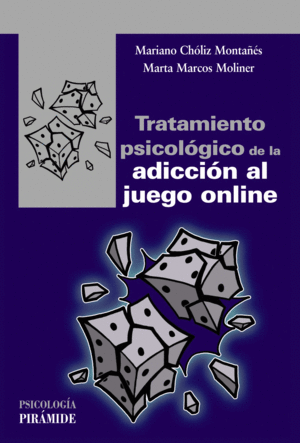 TRATAMIENTO PSICOLOGICO DE LA ADICCION AL JUEGO ONLINE