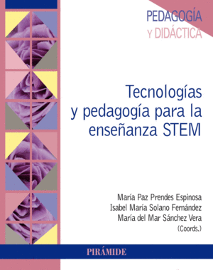 TECNOLOGIAS Y PEDAGOGIA PARA LA ENSEANZA STEM