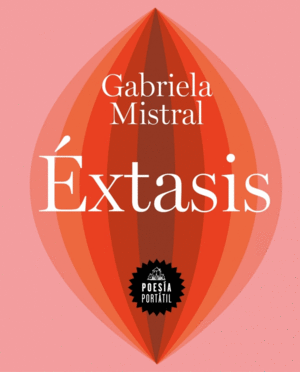 EXTASIS (POESIA PORTATIL)