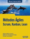METODOS AGILES. SCRUM, KANBAN, LEAN