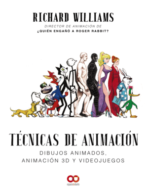 TECNICAS DE ANIMACION. DIBUJOS ANIMADOS, ANIMACION 3D Y VIDEOJUEGOS