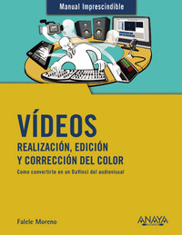 VIDEOS. REALIZACION Y EDICION