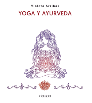 YOGA Y AYURVEDA. EDICI�N 2023