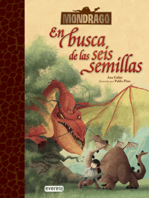MONDRAGO. EN BUSCA DE LAS SEIS SEMILLAS