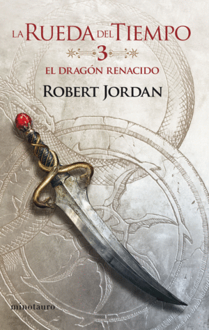 LA RUEDA DEL TIEMPO N 03/14 EL DRAGON RENACIDO