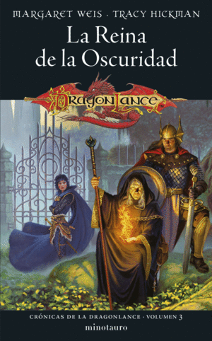 CRNICAS DE LA DRAGONLANCE N 03/03 LA REINA DE LA OSCURIDAD