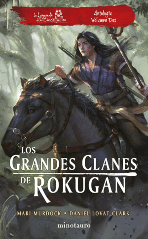 LOS GRANDES CLANES DE ROKUGAN: ANTOLOGIA N 02