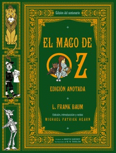 EL MAGO DE OZ. EDICION ANOTADA