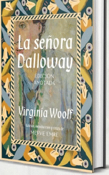 SEORA DALLOWAY, LA. EDICION ANOTADA