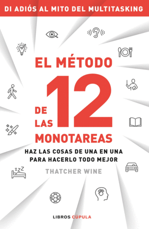 EL METODO DE LAS 12 MONOTAREAS