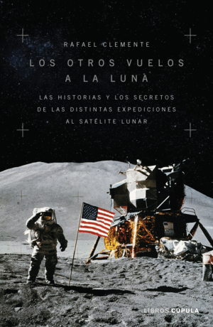 LOS OTROS VUELOS A LA LUNA