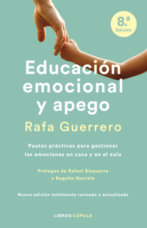 EDUCACION EMOCIONAL Y APEGO. EDICION ACTUALIZADA