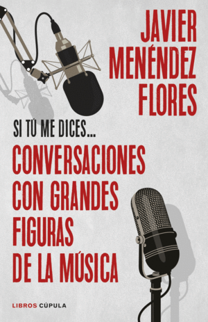 CONVERSACIONES CON GRANDES FIGURAS DE LA MUSICA