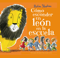 COMO ESCONDER UN LEON EN LA ESCUELA (COMO ESCONDER UN LEON)