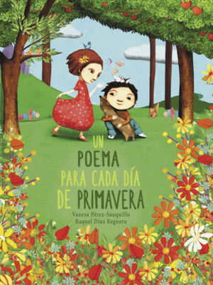 UN POEMA PARA CADA DIA DE PRIMAVERA