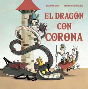 EL DRAGON CON CORONA