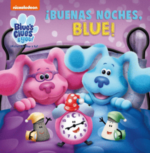 BUENAS NOCHES, BLUE!