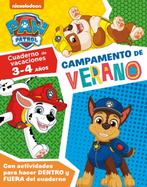 CAMPAMENTO DE VERANO (CUADERNOS DE VACACIONES DE LA PATRULLA CANINA 3-4 AOS)