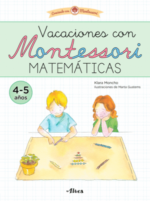 VACACIONES CON MONTESSORI: MATEMATICAS.(JUEGA Y AP