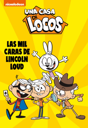 LAS MIL CARAS DE LINCOLN LOUD (UNA CASA DE LOCOS. CMIC 10)