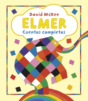 ELMER. RECOPILATORIO DE CUENTOS - ELMER. CUENTOS C