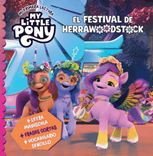 MY LITTLE PONY. MI PRIMERA LECTURA - EL FESTIVAL D