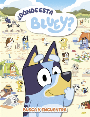 BLUEY. ACTIVIDADES - DONDE ESTA BLUEY? (EDICION EN ESPAOL)