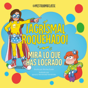 MIRA LO QUE HAS LOGRADO. AGRISMAL ROQUEHADO!