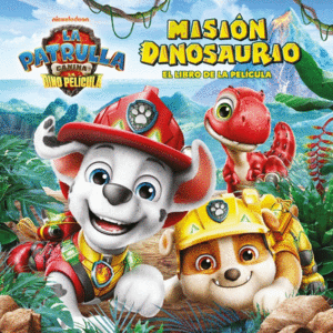 PAW PATROL  PATRULLA CANINA. EL LIBRO DE LA PEL�CULA - LA GRAN AVENTURA JUR�SIC