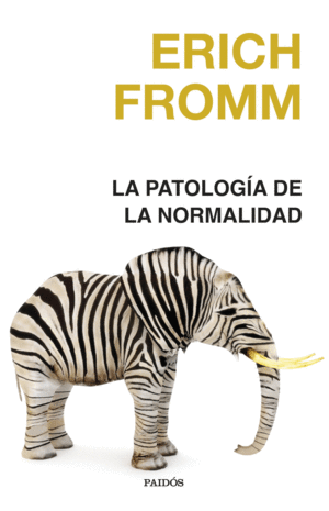 PATOLOGIA DE LA NORMALIDAD, LA