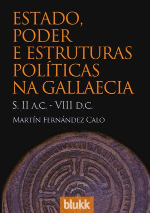 ESTADO, PODER E ESTRUTURAS POLTICAS NA GALLAECIA