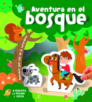 AVENTURA EN EL BOSQUE