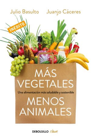 MAS VEGETALES, MENOS ANIMALES