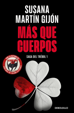 MAS QUE CUERPOS (SAGA DEL TREBOL 1)