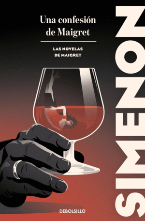 UNA CONFESI�N DE MAIGRET (LAS NOVELAS DE MAIGRET)