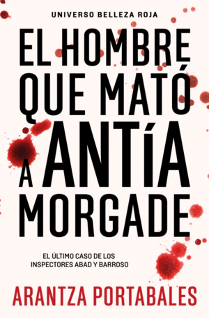 EL HOMBRE QUE MATO A ANTIA MORGADE (LIM