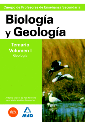 CUERPO DE PROFESORES DE ENSEANZA SECUNDARIA. BIOLOGA Y GEOLOGA. TEMARIO. VOLUMEN I. GEOLOGA